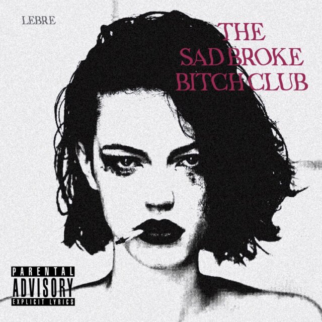 The Sad Broke Bitch Club