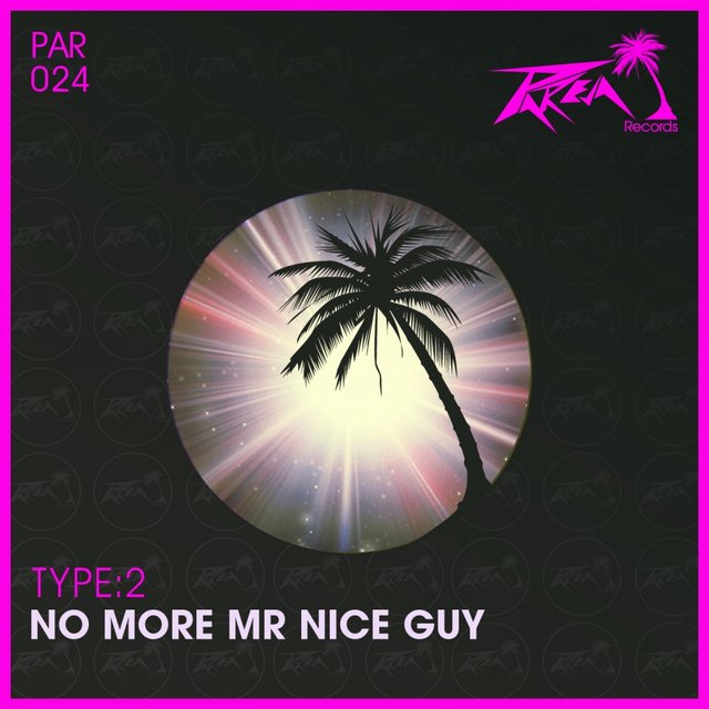 No More Mr Nice Guy