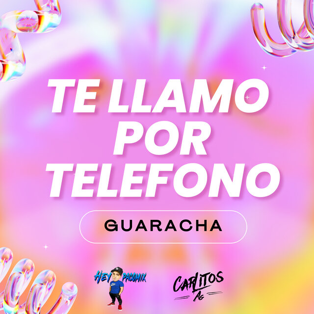 Te Llamo por Telefono (Guaracha)