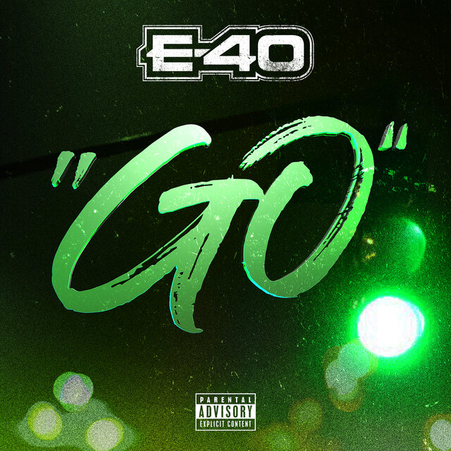 Cover art for album Go by E-40