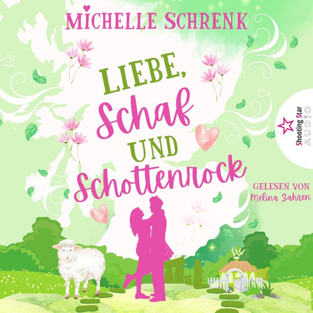 Liebe Schaf und Schottenrock - Eine (nicht nur) Weihnachtsgeschichte (ungekürzt)