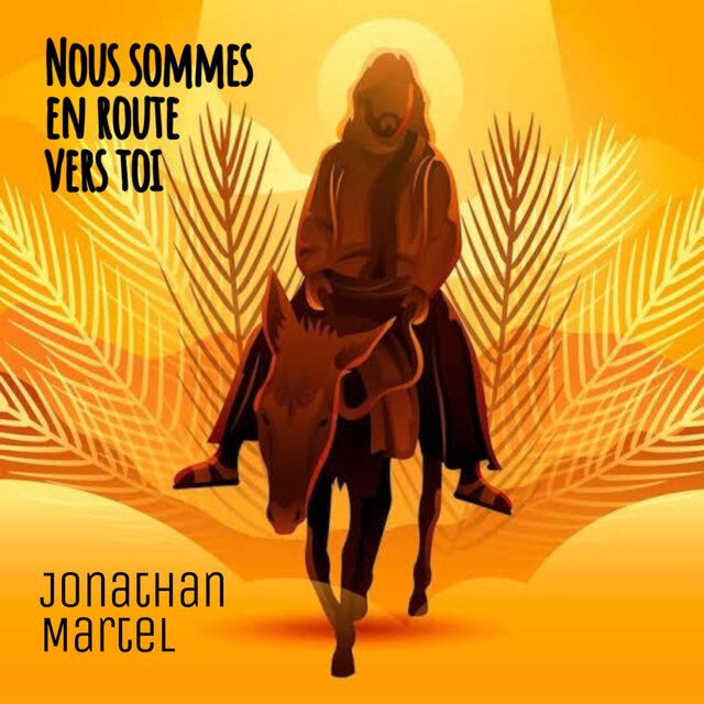 Nous sommes en route vers toi
