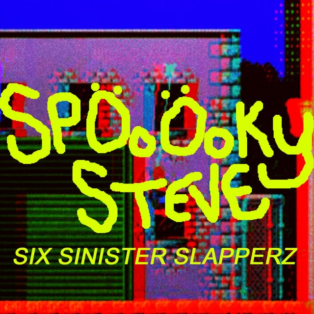 SIX SINISTER SLAPPERZ