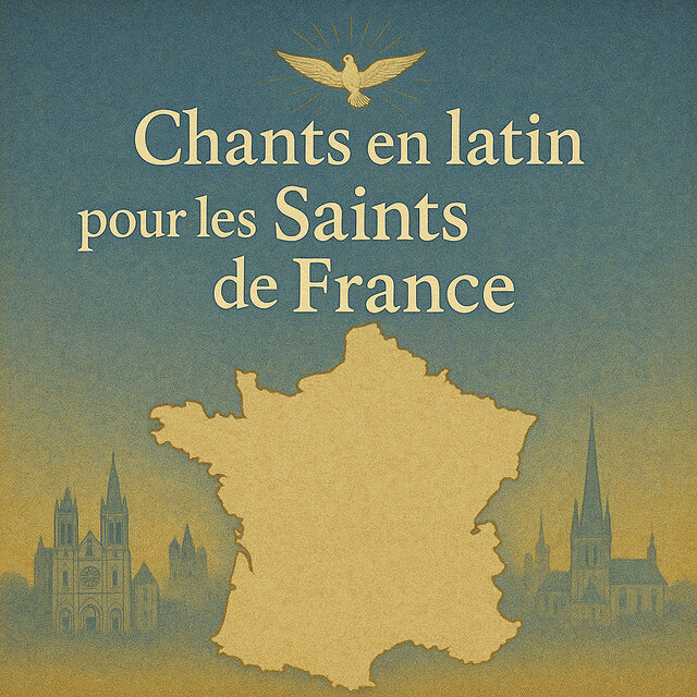 Chansons En Latin Pour Les Saints De France
