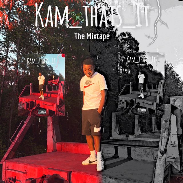 Kam_that's_it the Mixtape
