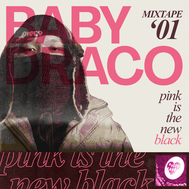 Pink Is The New Black Mixtape