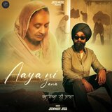 AAYA NI JANA