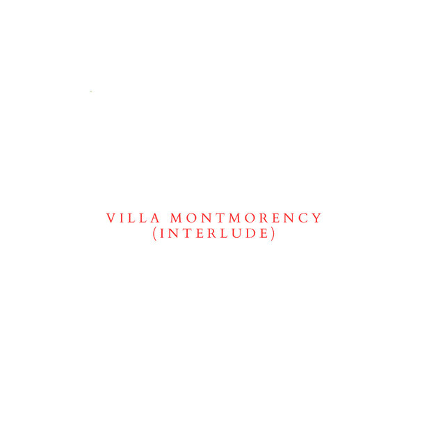 Villa montmorency (interlude)