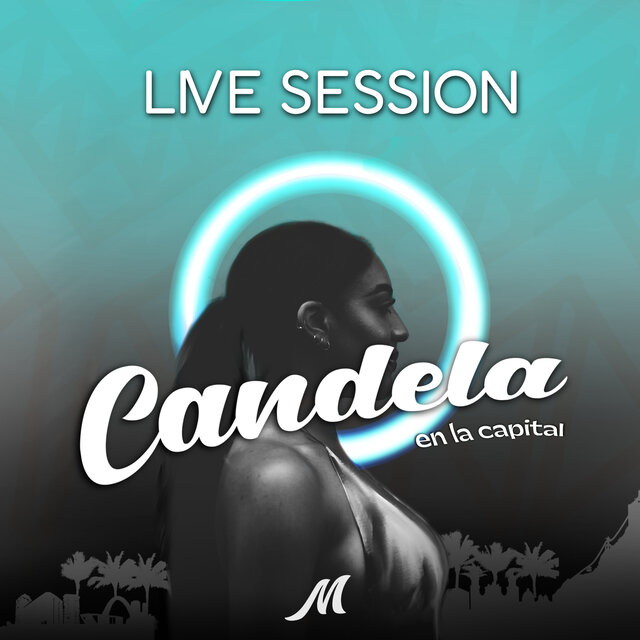 Candela en la Capital Live Session