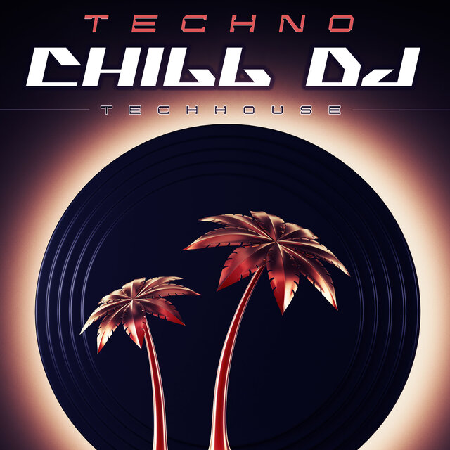 Techno Chill DJ