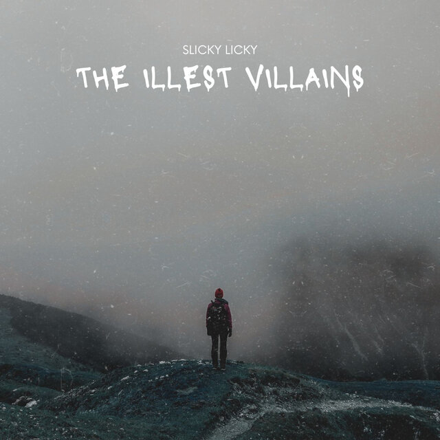 The Illest Villains