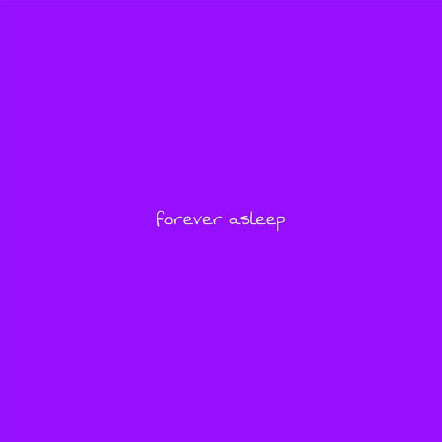 forever asleep