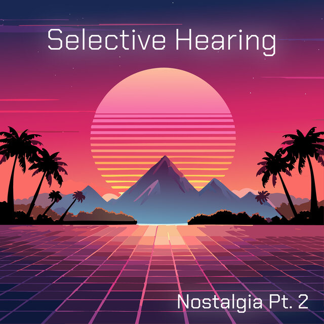 Nostalgia, Pt. 2