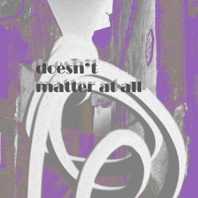 doesn't matter at all