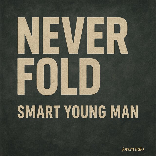 Never Fold