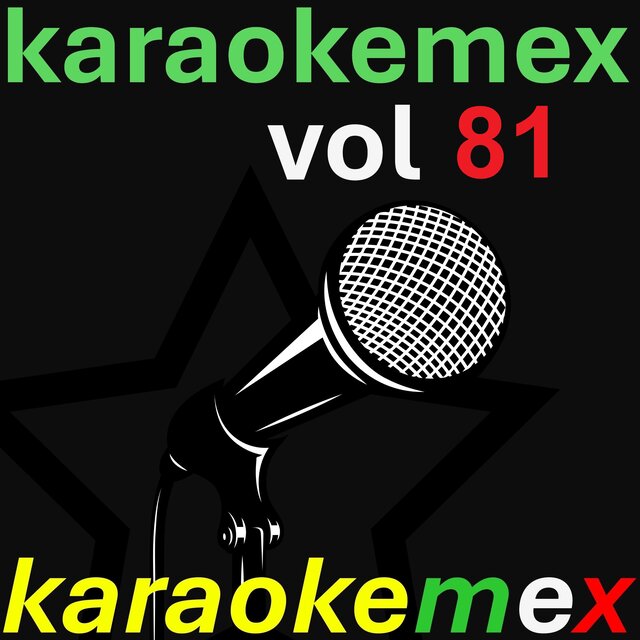 karaokemex, Vol. 81 (Karaoke Versions)