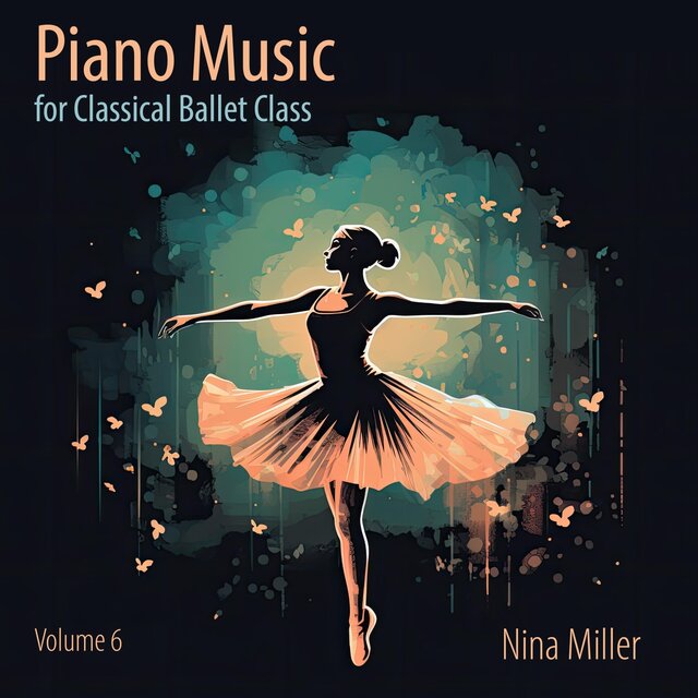 Piano Music for Classical Ballet Class, Vol. 6