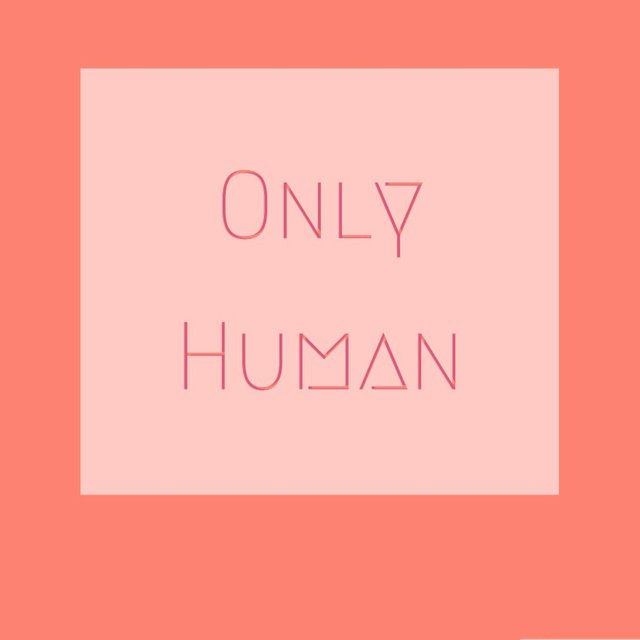 Only Human