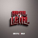 Brutal Y Letal