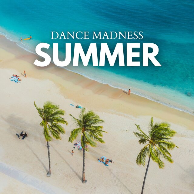 Summer Dance Madness (Beachside Beats & Good Vibes)