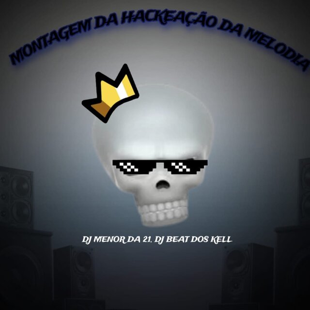 MONTAGEM HACKEAÇÃO DA MELODIA (Funk)