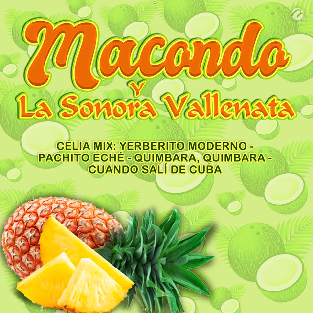 Celia Mix; Yerberito Moderno - Pachito Eché - Quimbara, Quimbara - Cuando Salí de Cuba