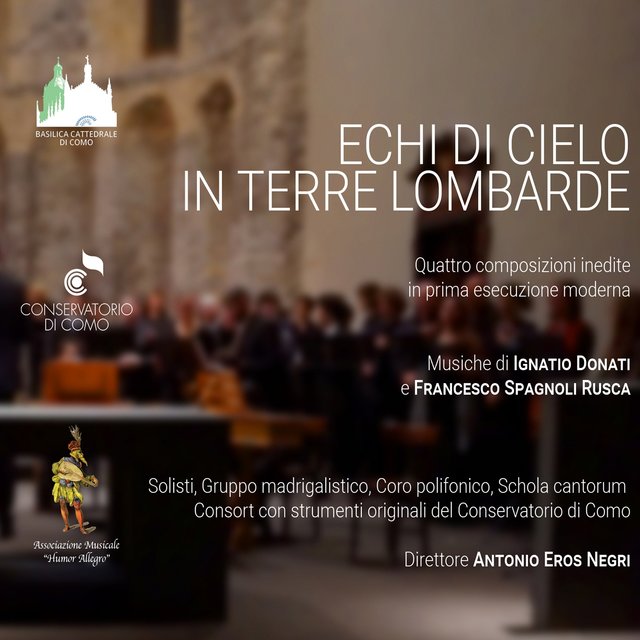 Echi di cielo in terre Lombarde (Quattro composizioni inedite in prima esecuzione moderna)