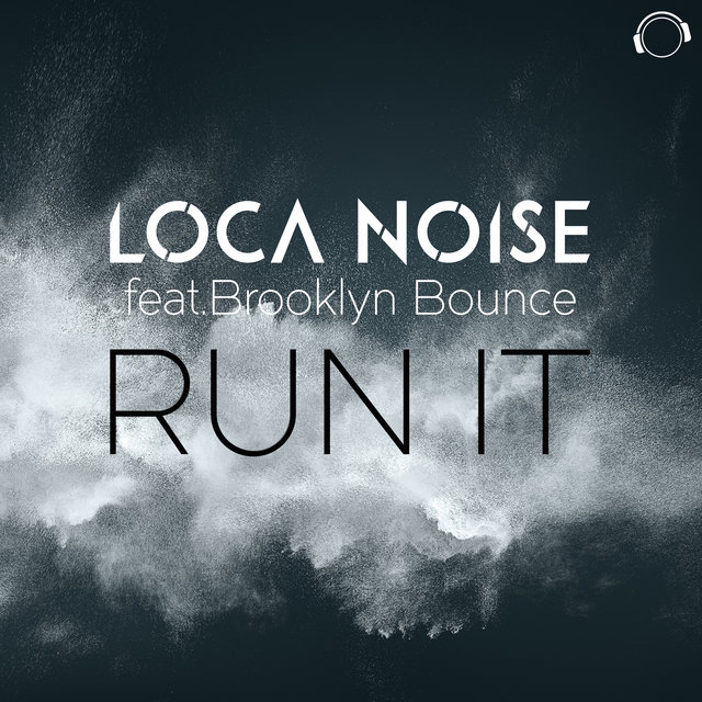 Run It (feat. Brooklyn Bounce)
