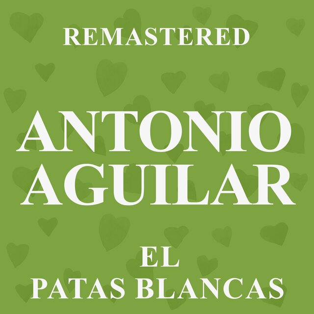 El Patas Blancas (Remastered)