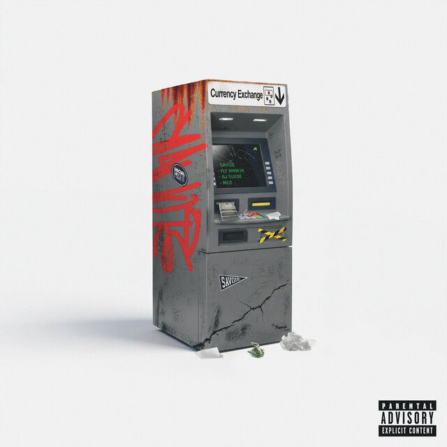 Currency Exchange (feat. Fly Anakin, AJ Suede & MILC)