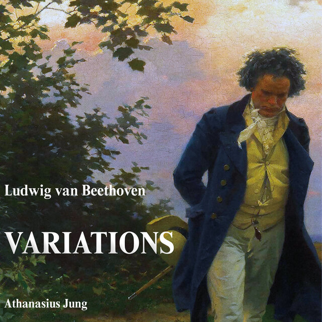 Ludwig Van Beethoven: Variations
