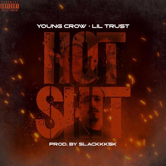 Hot Shit (feat. Lil Trust)