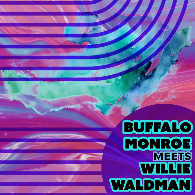 Buffalo Monroe Meets Willie Waldman