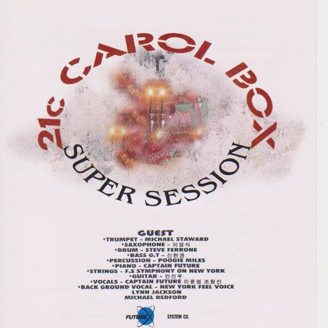 21C CAROL BOX SUPER SESSION