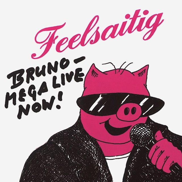 Bruno - Mega Live Now!