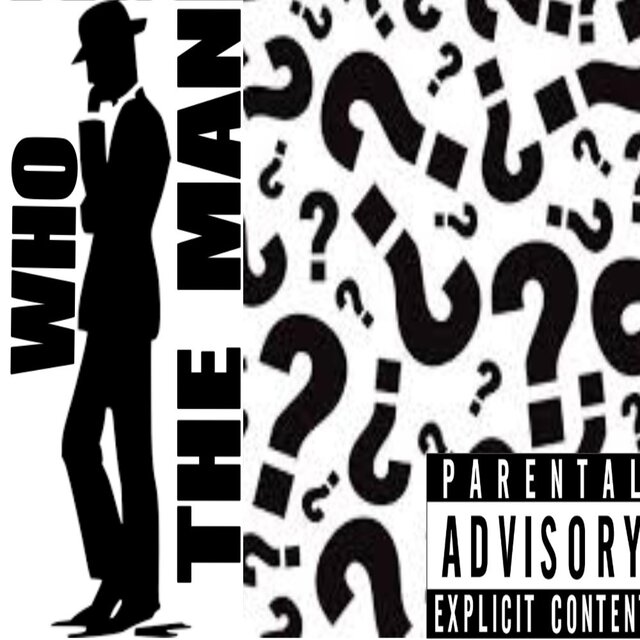Who The Man?
