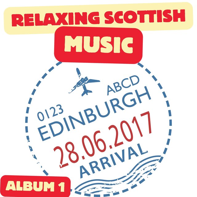 RELAXING SCOTTISH MUSIC (ALBUM 1)