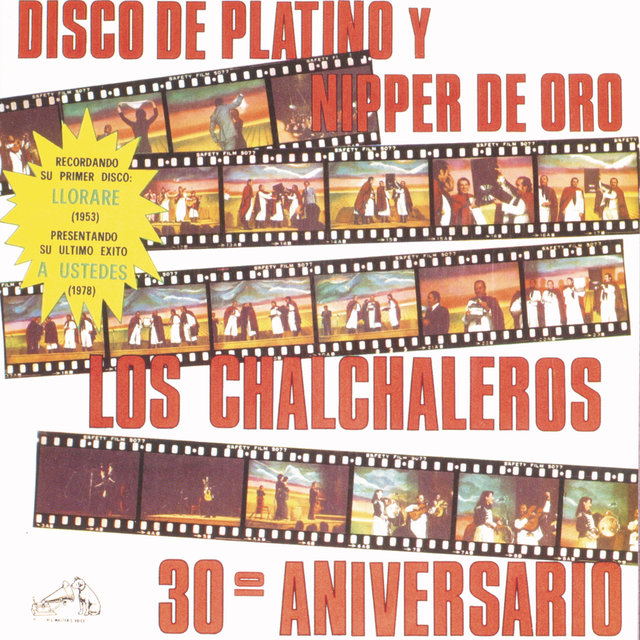 Cover art for album Disco De Platino Y Nipper De Oro - 30° Aniversario by Los Chalchaleros