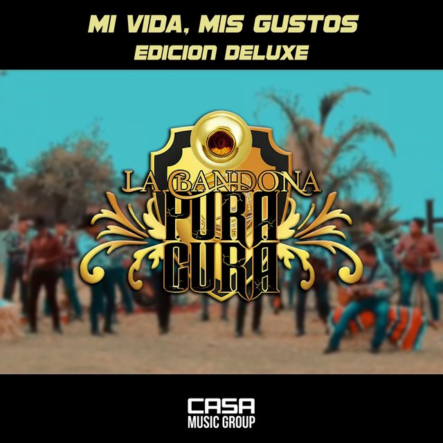 Mi Vida, Mis Gustos (Edicion Deluxe)