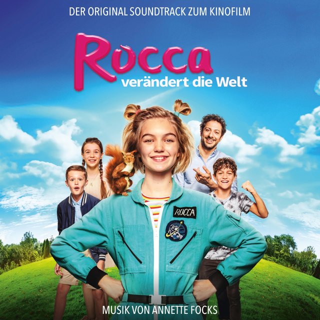 Rocca verändert die Welt (Original Motion Picture Soundtrack)