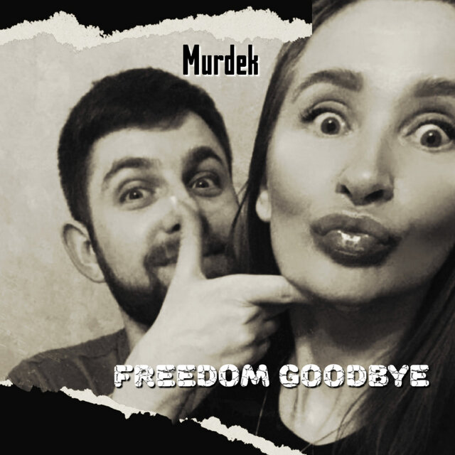 Freedom Goodbye (Remastered 2025)