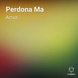 Perdona Ma
