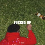 FUCKED UP (feat. LEOCIS)