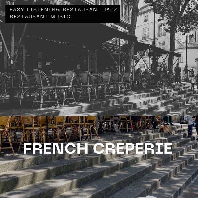 French Creperie - Charming and Mellow