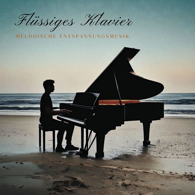Flüssiges Klavier: Melodische Entspannungsmusik