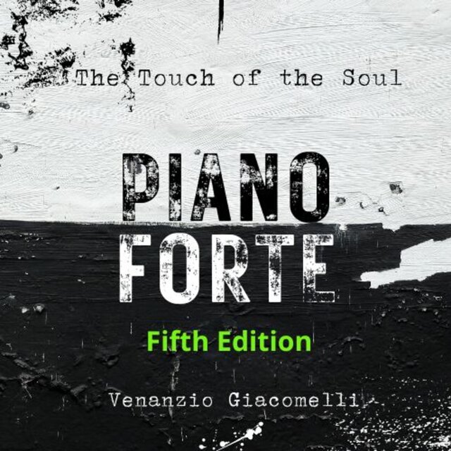 The Touch of the Soul : Piano Forte - Fifth Edition