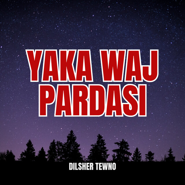 Yaka Waj Pardasi