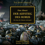 Der Aufstieg des Horus - Die Saat der Häresie wird gesät - The Horus Heresy 1, Track 1