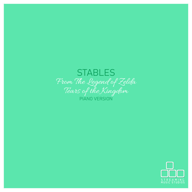 Stables (From "The Legend of Zelda: Tears of the Kingdom") [Piano Version]