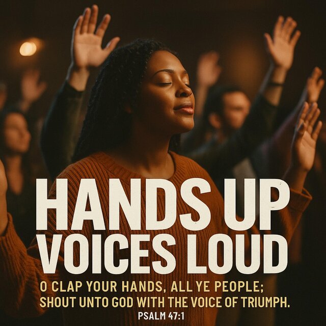 Hands Up Voices Loud